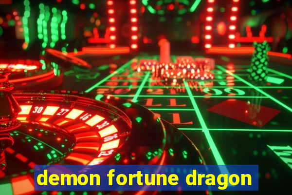 demon fortune dragon